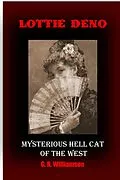 E-Book (epub) Lottie Deno - Mysterious Hell Cat of the West von G. R. Williamson