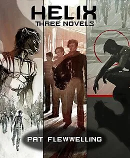 E-Book (epub) Helix: Three Novels von Pat Flewwelling