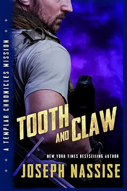E-Book (epub) Tooth and Claw (Templar Chronicles, #2.5) von Joseph Nassise