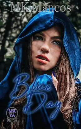 E-Book (epub) Blue Day (Castle Street Fae, #2) von Mk Mancos