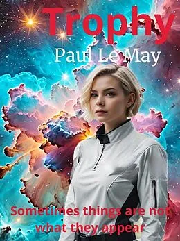 E-Book (epub) Trophy (Horror Shorts, #2) von Paul Le May