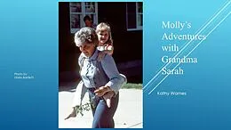 E-Book (epub) Molly's Adventures with Grandma Sarah (Hello History!) von Kathy Warnes