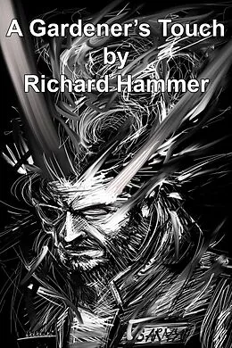 E-Book (epub) A Gardener's Touch von Richard Hammer