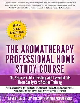 E-Book (epub) Aromatherapy Home Study Course & Exam von Kg Stiles