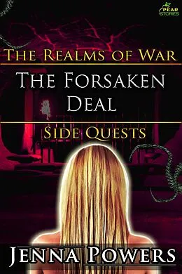 E-Book (epub) The Forsaken Deal (The Realms of War Side Quests, #6) von Jenna Powers