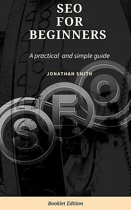E-Book (epub) SEO for Beginners von Jonathan Smith