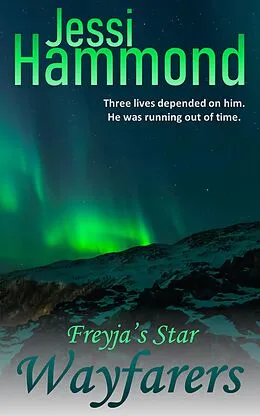 E-Book (epub) Freyja's Star (Wayfarers) von Jessi Hammond