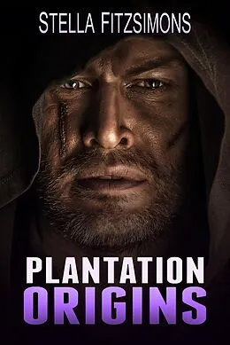 E-Book (epub) Plantation Origins von Stella Fitzsimons