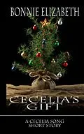 E-Book (epub) Cecelia's Gift (Cecelia Song Mysteries) von Bonnie Elizabeth