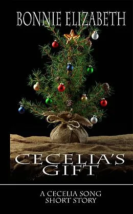 E-Book (epub) Cecelia's Gift (Cecelia Song Mysteries) von Bonnie Elizabeth