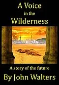 E-Book (epub) A Voice in the Wilderness von John Walters