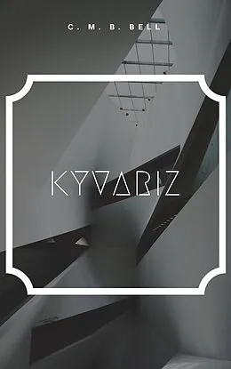 E-Book (epub) Kyvariz von C. M. B. Bell