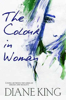 E-Book (epub) The Colour In Woman von Diane King