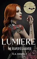 E-Book (epub) Lumiere The Reaper's Daughter von Kelly Hambly