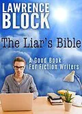 E-Book (epub) The Liar's Bible: A Good Book for Fiction Writers von Lawrence Block