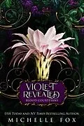 E-Book (epub) Violet: Revealed (Blood Courtesans Vampire Romance) von Michelle Fox