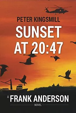 E-Book (epub) Sunset at 20:47 (The Awan Lake Series, #1) von Peter Kingsmill