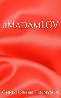 E-Book (epub) #MadamLOV von Christopher Tennyson