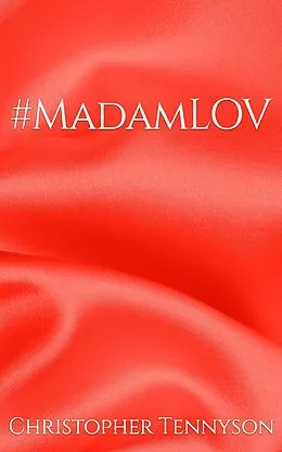 E-Book (epub) #MadamLOV von Christopher Tennyson