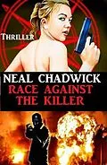 E-Book (epub) Race Against the Killer von Neal Chadwick