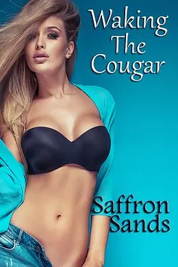 E-Book (epub) Waking The Cougar von Saffron Sands