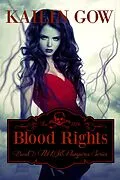 E-Book (epub) Blood Rights (Pulse Vampire Series, #7) von Kailin Gow