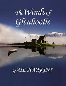 E-Book (epub) The Winds of Glenhoolie (The Glenhoolie Series, #1) von Gail Harkins