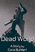 E-Book (epub) Dead World (In Love and War, #11) von Cora Buhlert