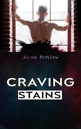 E-Book (epub) Craving Stains von Alina Popescu
