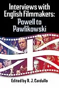 E-Book (epub) Interviews with English Filmmakers: Powell to Pawlikowski von R. J. Cardullo