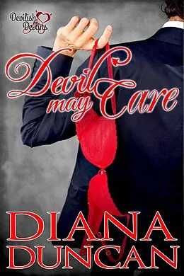 E-Book (epub) Devil May Care (Devilish Devlins , #2) von Diana Duncan