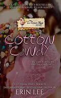 E-Book (epub) Cotton Candy (Diary of a Serial Killer) von Erin Lee