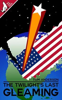 E-Book (epub) The Twilight's Last Gleaming von Tom Anderson