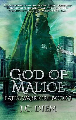 E-Book (epub) God of Malice (Fate's Warriors, #3) von J. C. Diem