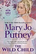 E-Book (epub) The Wild Child (The Bride Trilogy, #1) von Mary Jo Putney