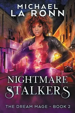 E-Book (epub) Nightmare Stalkers (The Dream Mage, #2) von Michael La Ronn