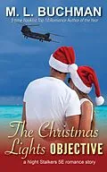 E-Book (epub) The Christmas Lights Objective (The Night Stalkers 5E Stories, #4) von M. L. Buchman