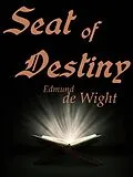 E-Book (epub) Seat of Destiny von Edmund de Wight