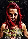E-Book (epub) Crimes of Vampires von Melanie Toro