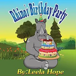 E-Book (epub) Rhino's Birthday Party (Bedtime children's books for kids, early readers) von Leela Hope