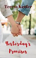 E-Book (epub) Yesterday's Promises von Teresa Keefer