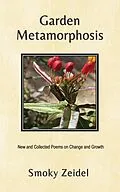 E-Book (epub) Garden Metamorphosis von Smoky Zeidel
