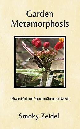 E-Book (epub) Garden Metamorphosis von Smoky Zeidel