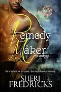 E-Book (epub) Remedy Maker (The Centaurs, #1) von Sheri Fredricks