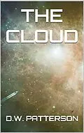 E-Book (epub) The Cloud (Future Chron, #10) von D. W. Patterson
