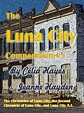 E-Book (epub) The Luna City Compendium #1 (Chronicles of Luna City) von Celia Hayes, Jeanne Hayden