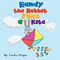 E-Book (epub) Randy the Rabbit Flies a Kite (Bedtime children's books for kids, early readers) von Leela Hope