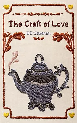 E-Book (epub) The Craft of Love von Ee Ottoman
