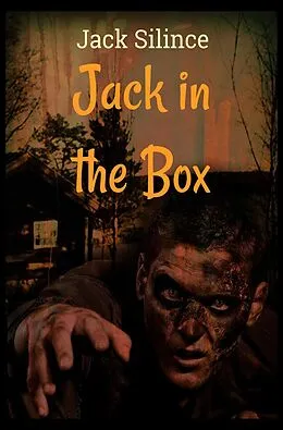 E-Book (epub) Jack in the Box von Jack Silince