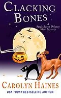 E-Book (epub) Clacking Bones (Sarah Booth Delaney Short Mystery) von Carolyn Haines